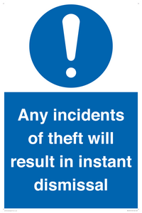 MV12315: Any incidents of theft will result in instant dismissal