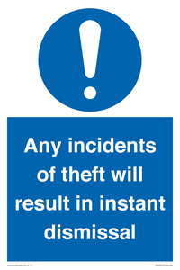 MV12315: Any incidents of theft will result in instant dismissal