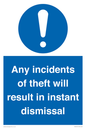MV12315: Any incidents of theft will result in instant dismissal