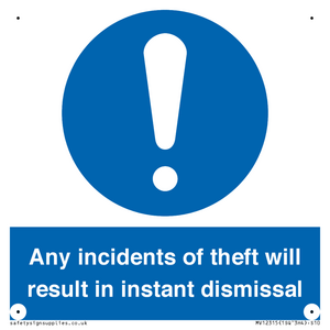 MV12315: Any incidents of theft will result in instant dismissal