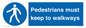MV12323:  Pedestrians must keep to walkways