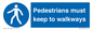 MV12323:  Pedestrians must keep to walkways