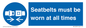 MV12337: Seatbelts must be worn at all times