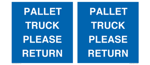 MV12420: PALLET TRUCK  PLEASE RETURN