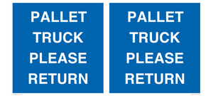 MV12420: PALLET TRUCK  PLEASE RETURN