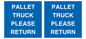 MV12420: PALLET TRUCK  PLEASE RETURN