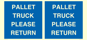 MV12420: PALLET TRUCK  PLEASE RETURN