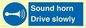 MV12437: Sound horn Drive slowly