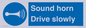 MV12437: Sound horn Drive slowly