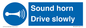 MV12437: Sound horn Drive slowly