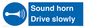 MV12437: Sound horn Drive slowly