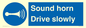 MV12437: Sound horn Drive slowly