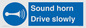 MV12437: Sound horn Drive slowly