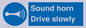 MV12437: Sound horn Drive slowly