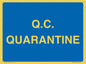 MV12466: Q.C.  QUARANTINE