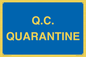 MV12466: Q.C.  QUARANTINE