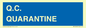 MV12466: Q.C.  QUARANTINE