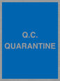 MV12466: Q.C.  QUARANTINE