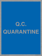MV12466: Q.C.  QUARANTINE