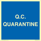 MV12466: Q.C.  QUARANTINE