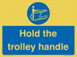 MV12658: Hold the trolley handle
