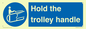 MV12658: Hold the trolley handle