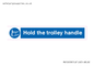 MV12658: Hold the trolley handle