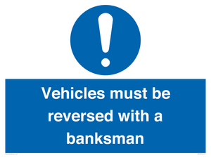 MV12756: Vehicles must be reversed with a banksman