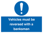 MV12756: Vehicles must be reversed with a banksman