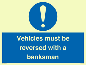MV12756: Vehicles must be reversed with a banksman