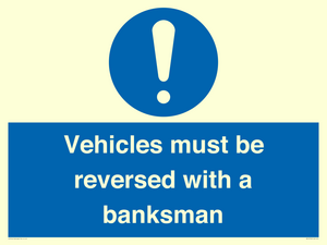 MV12756: Vehicles must be reversed with a banksman