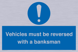 MV12756: Vehicles must be reversed with a banksman