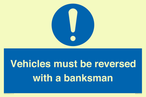 MV12756: Vehicles must be reversed with a banksman
