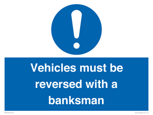 MV12756: Vehicles must be reversed with a banksman