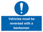 MV12756: Vehicles must be reversed with a banksman