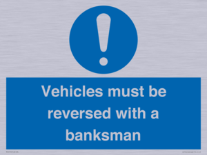MV12756: Vehicles must be reversed with a banksman
