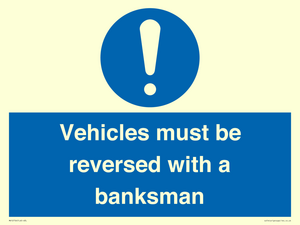 MV12756: Vehicles must be reversed with a banksman