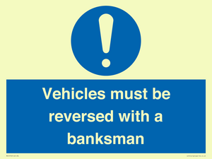 MV12756: Vehicles must be reversed with a banksman