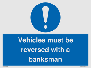 MV12756: Vehicles must be reversed with a banksman