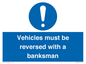 MV12756: Vehicles must be reversed with a banksman