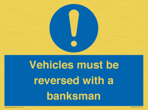 MV12756: Vehicles must be reversed with a banksman