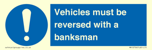 MV12756: Vehicles must be reversed with a banksman
