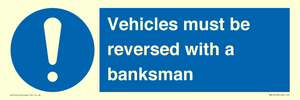 MV12756: Vehicles must be reversed with a banksman