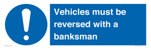 MV12756: Vehicles must be reversed with a banksman