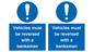 MV12756: Vehicles must be reversed with a banksman