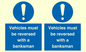 MV12756: Vehicles must be reversed with a banksman