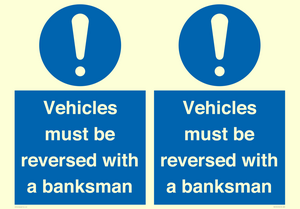 MV12756: Vehicles must be reversed with a banksman