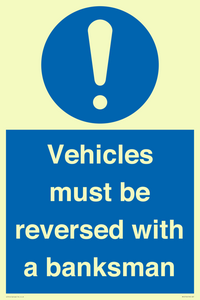 MV12756: Vehicles must be reversed with a banksman