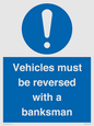 MV12756: Vehicles must be reversed with a banksman