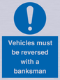 MV12756: Vehicles must be reversed with a banksman